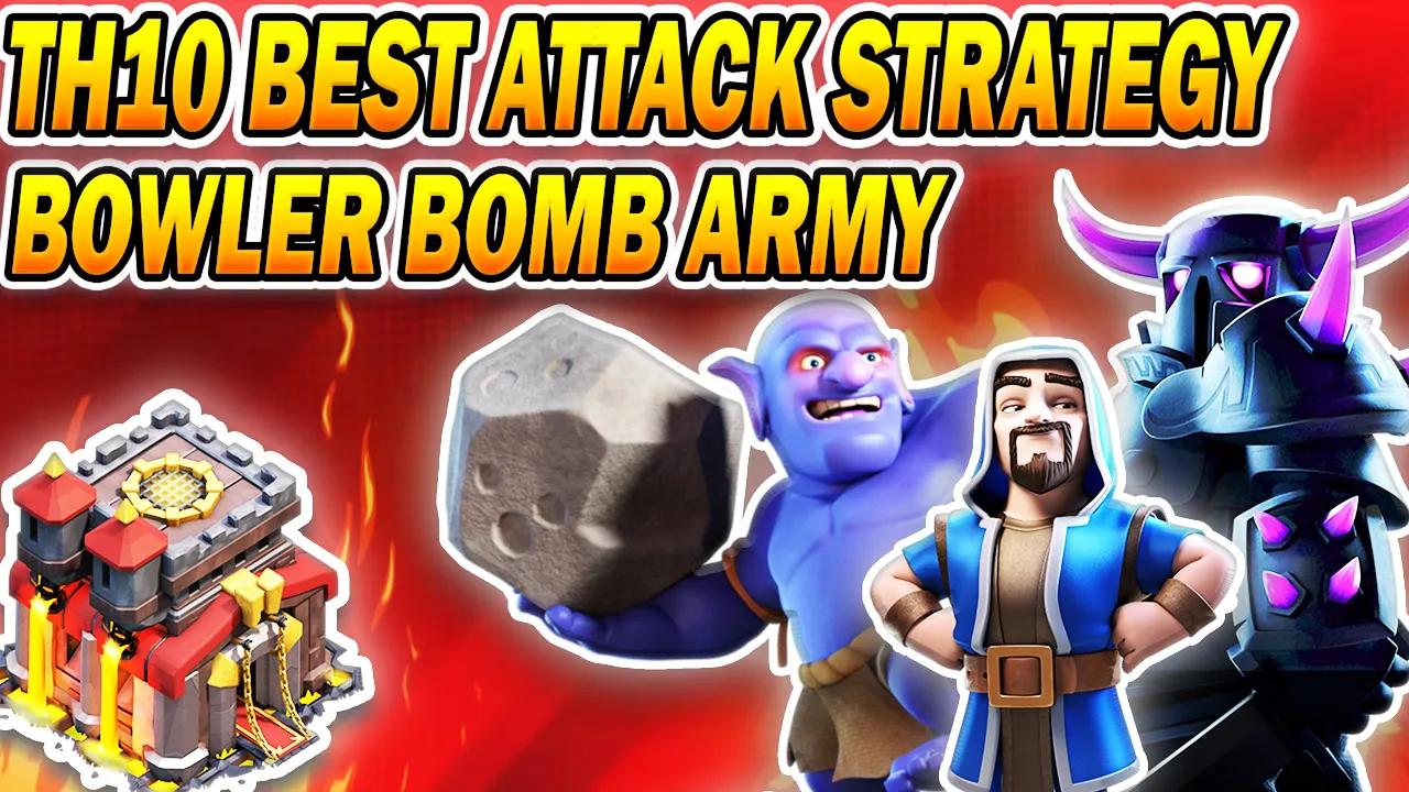 TH10 Bowler Bomb Attack Strategy 2024 | Best Town Hall 10 Attacks in Clash of Clans thumbnail