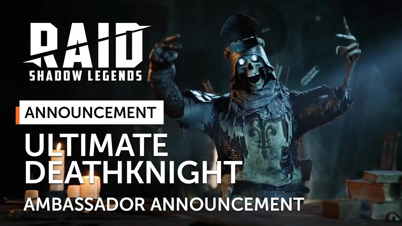 RAID: Shadow Legends | Ultimate Deathknight | Ambassador Announcement (Official) thumbnail