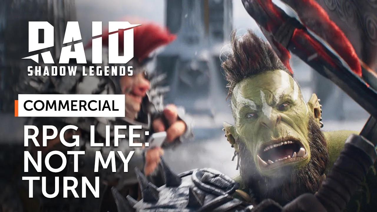 RAID: Shadow Legends | RPG Life | Not My Turn (Official Commercial) thumbnail