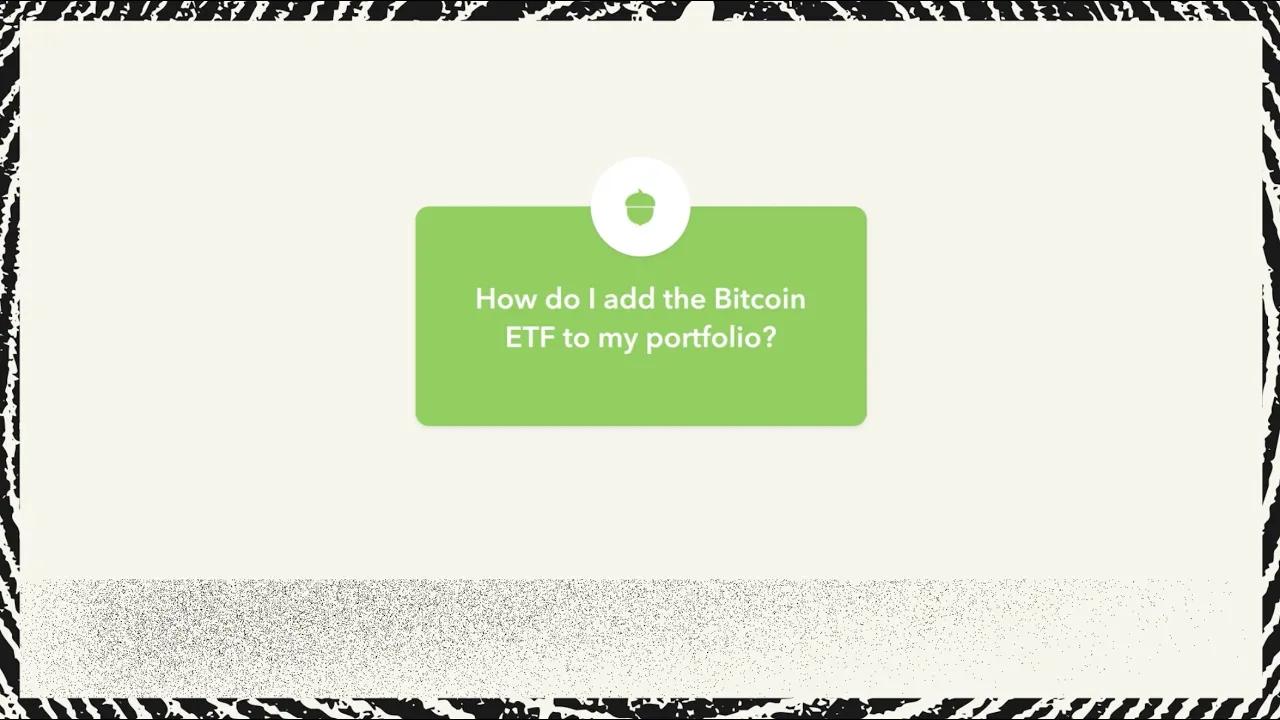 How-To Add A Bitcoin ETF To An Acorns Diversified Portfolio thumbnail