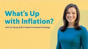 What’s Up with Inflation? with Liz Young, SoFi’s Head of Investment Strategy thumbnail