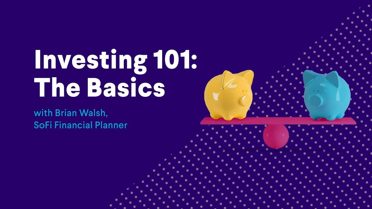 Investing 101: The Basics thumbnail