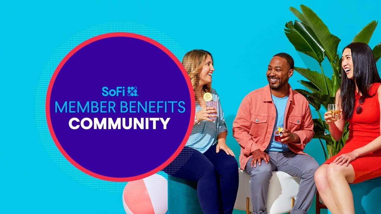 SoFi Member Benefits: Community Benefits Explained thumbnail