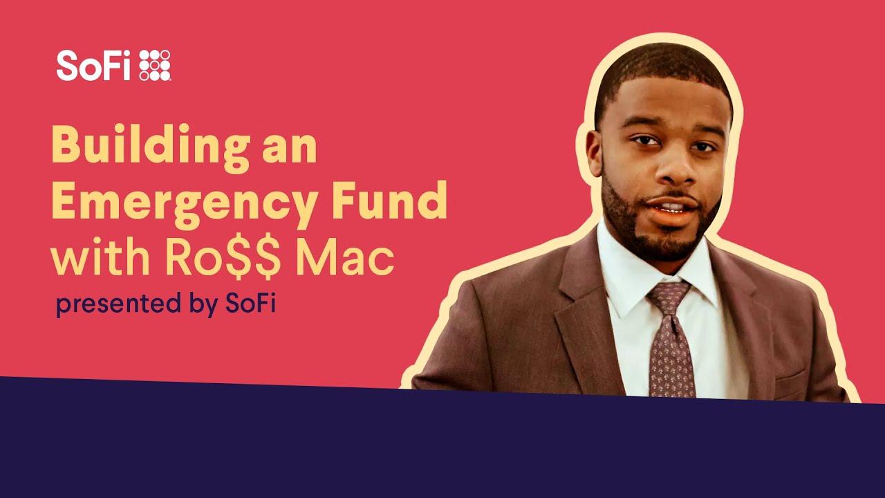 How to Build an Emergency Fund with Ro$$ Mac | SoFi thumbnail