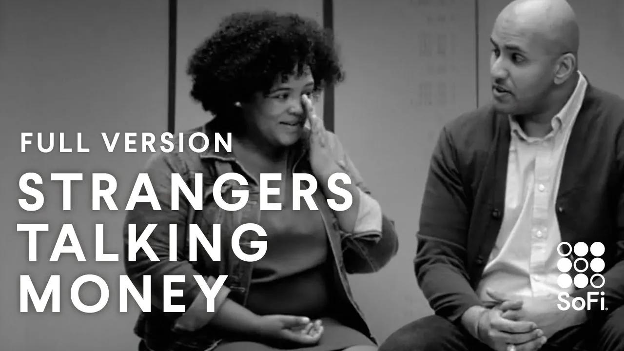 SoFi | Strangers Talking Money (FULL) thumbnail