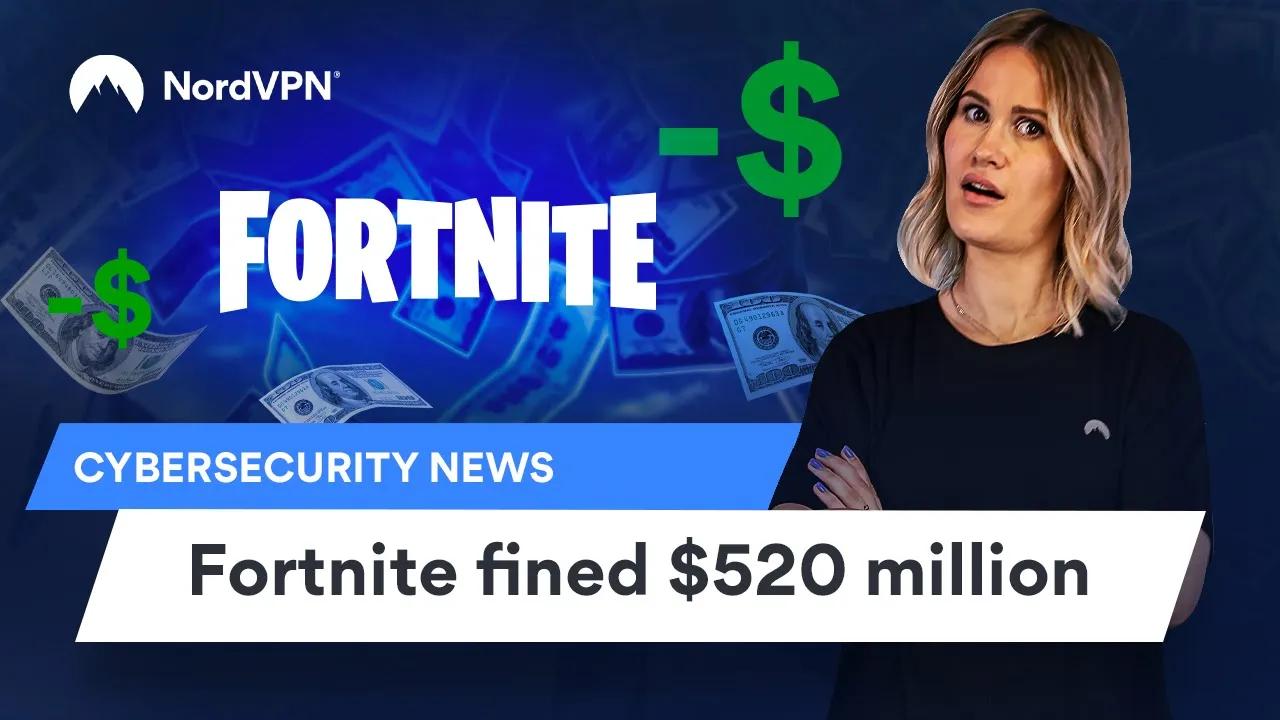 Another Fortnite scandal: Epic games to pay $520 million for tricking kids | Cybersecurity News thumbnail