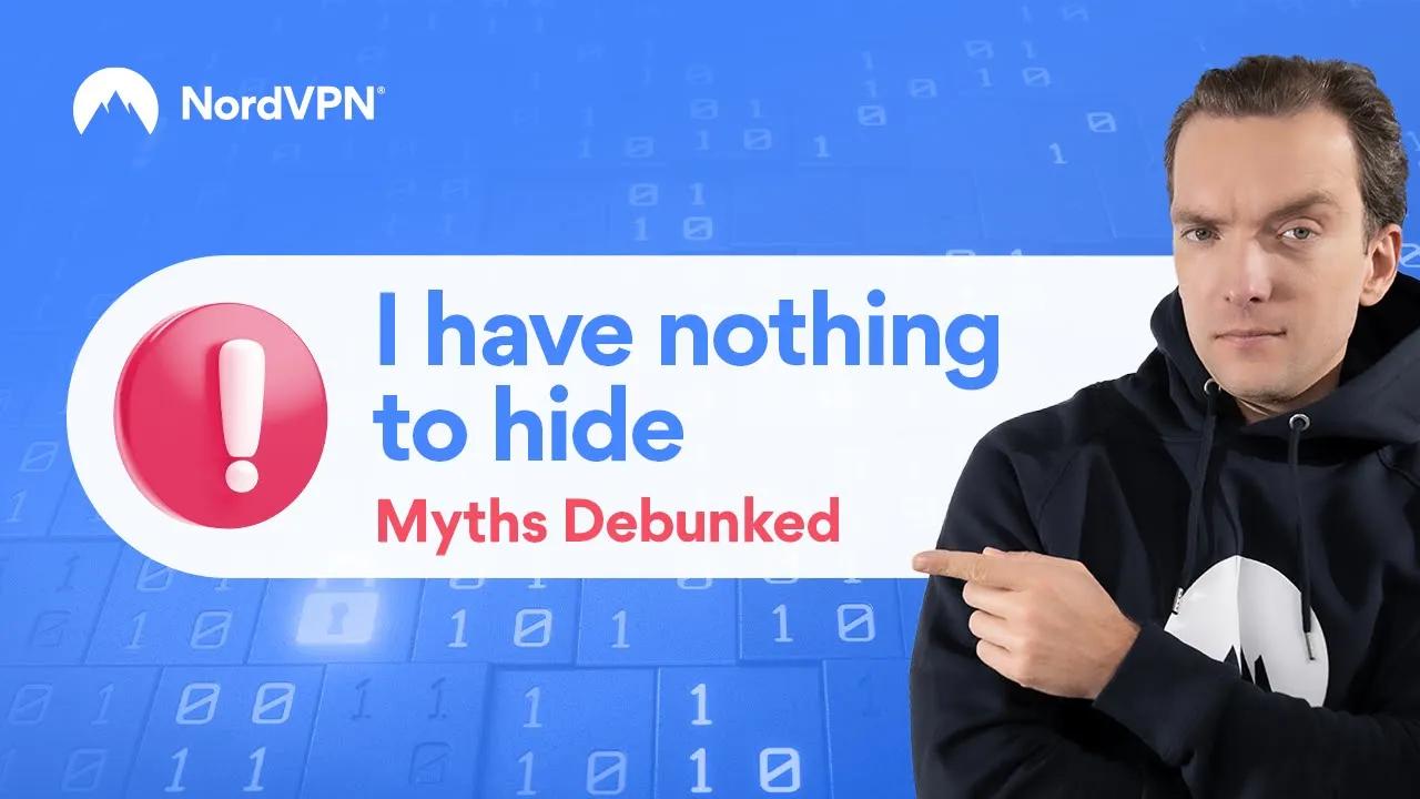 Most popular cybersecurity myths BUSTED! | NordVPN thumbnail