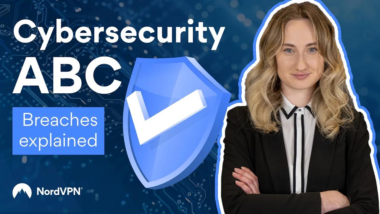 What are security and data breaches? | Cybersecurity ABC thumbnail