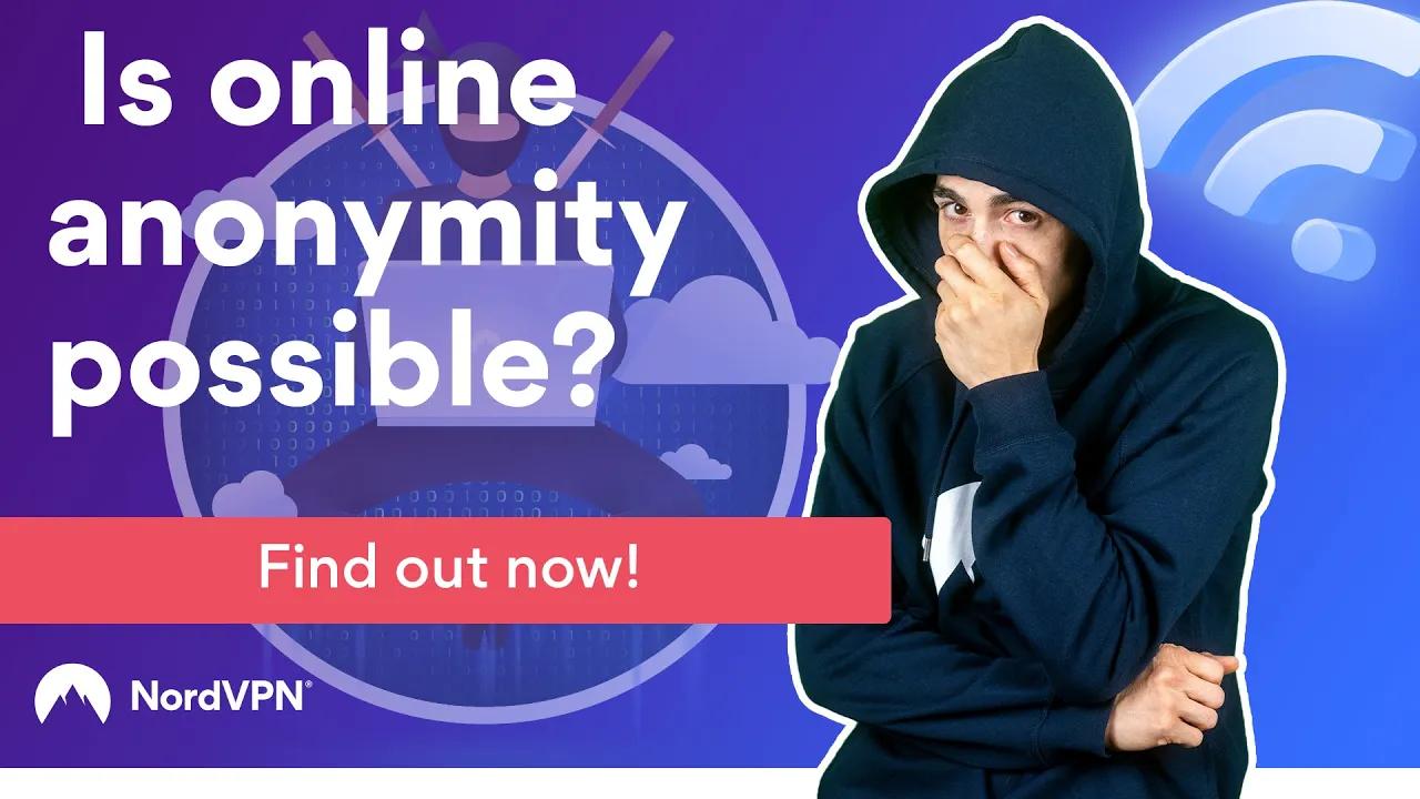 How To Become Anonymous Online | NordVPN thumbnail