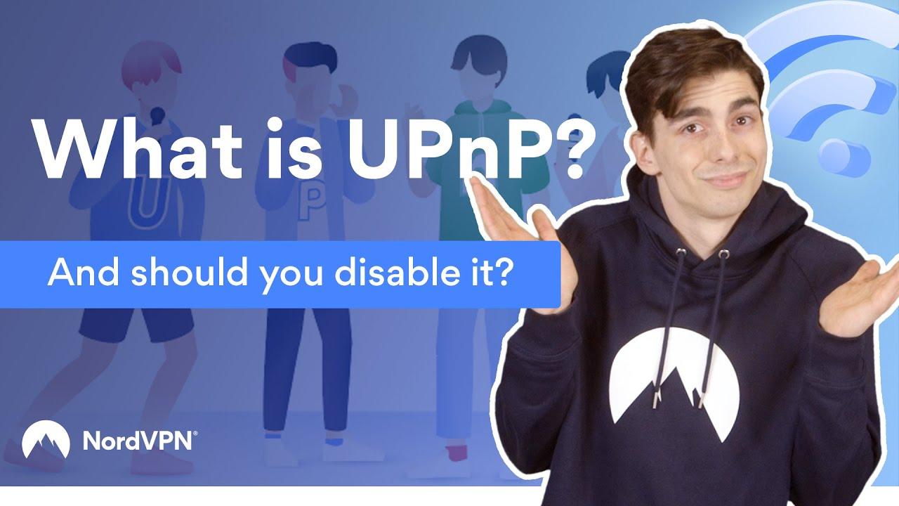 What is UPnP? And should you disable it? | NordVPN thumbnail