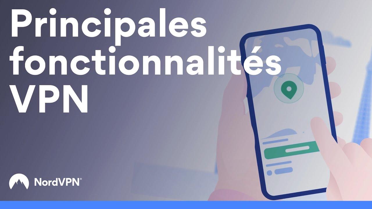 Principales fonctionnalités VPN | NordVPN thumbnail