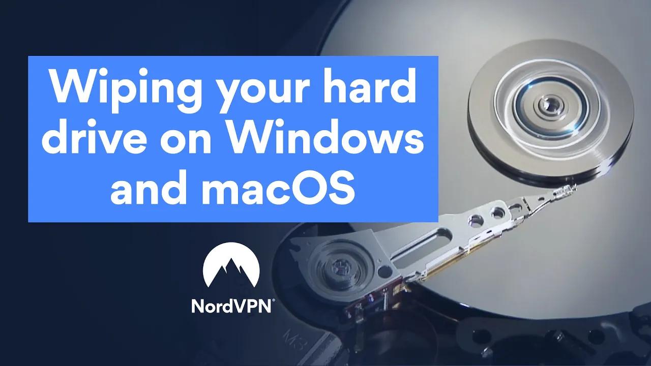 How to wipe a hard drive permanently | NordVPN thumbnail