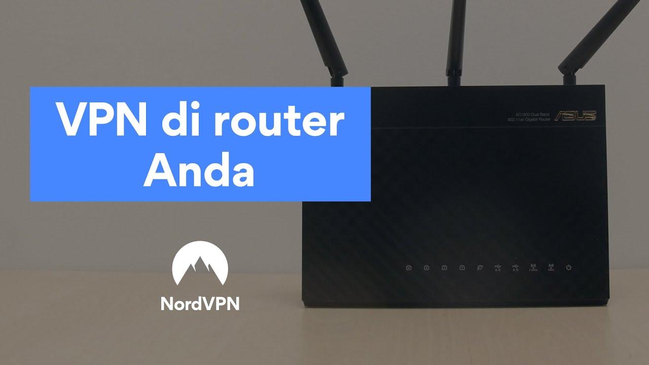 Cara Mudah Mengatur VPN di Router | NordVPN thumbnail