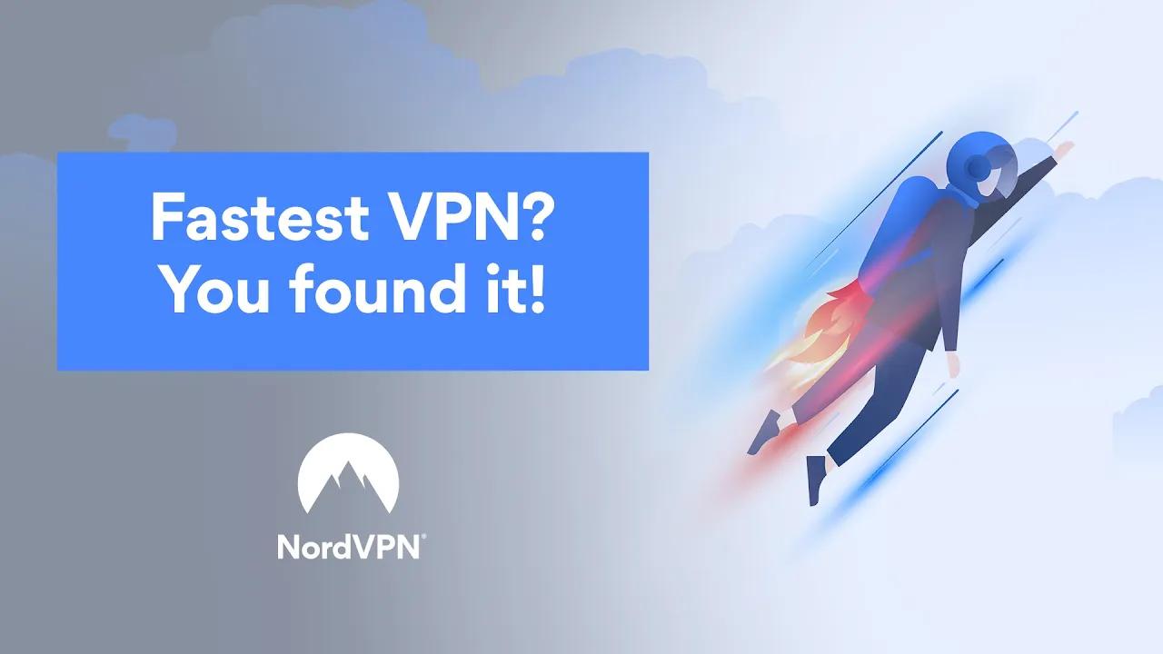 NordVPN - the fastest VPN on the market thumbnail