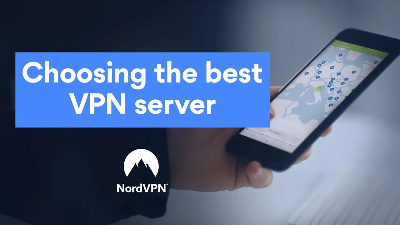 How to choose the best VPN server? | NordVPN thumbnail