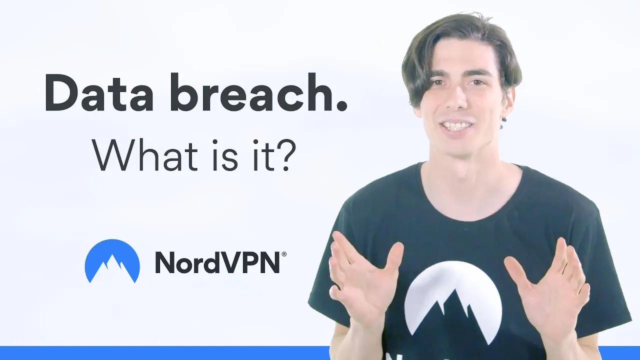 What Is Data Breach? | NordVPN thumbnail