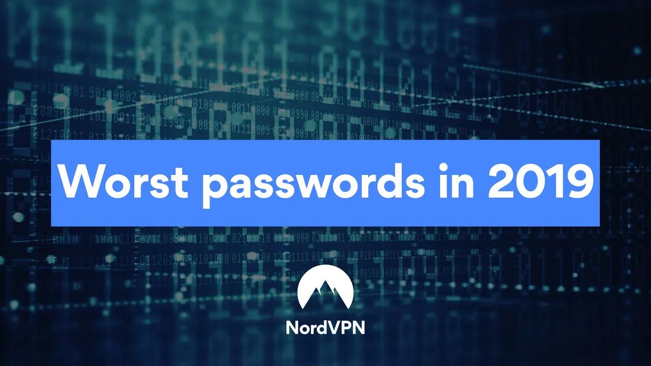 The Worst Passwords of 2019 | NordVPN thumbnail