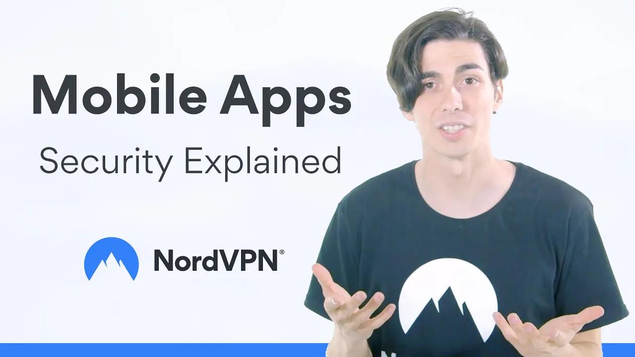 Are Mobile Apps Secure? | NordVPN thumbnail