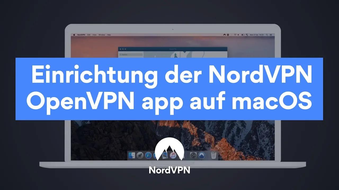 Einrichtung der NordVPN OpenVPN app auf macOS thumbnail