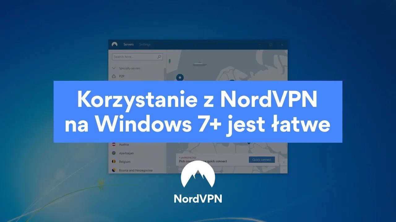 Korzystanie z NordVPN na Windows 7+ jest łatwe thumbnail