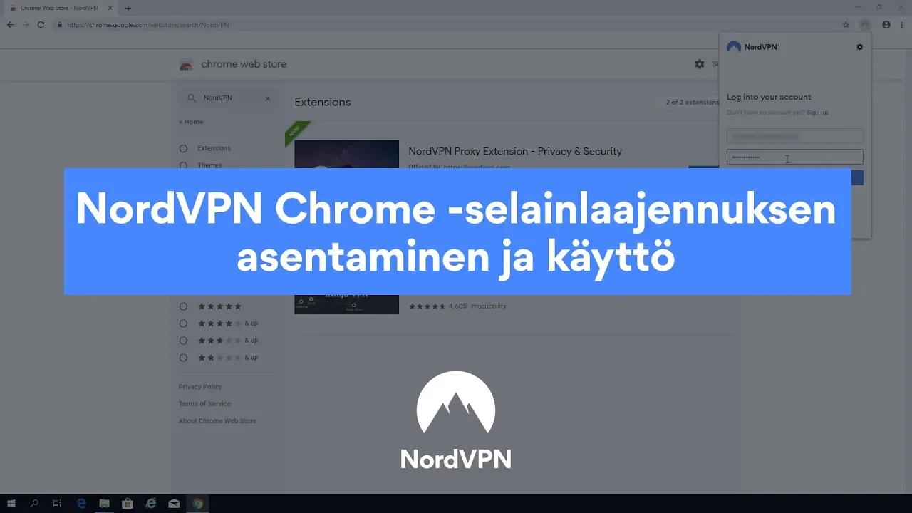 NordVPN Chrome -selainlaajennuksen asentaminen ja käyttö thumbnail