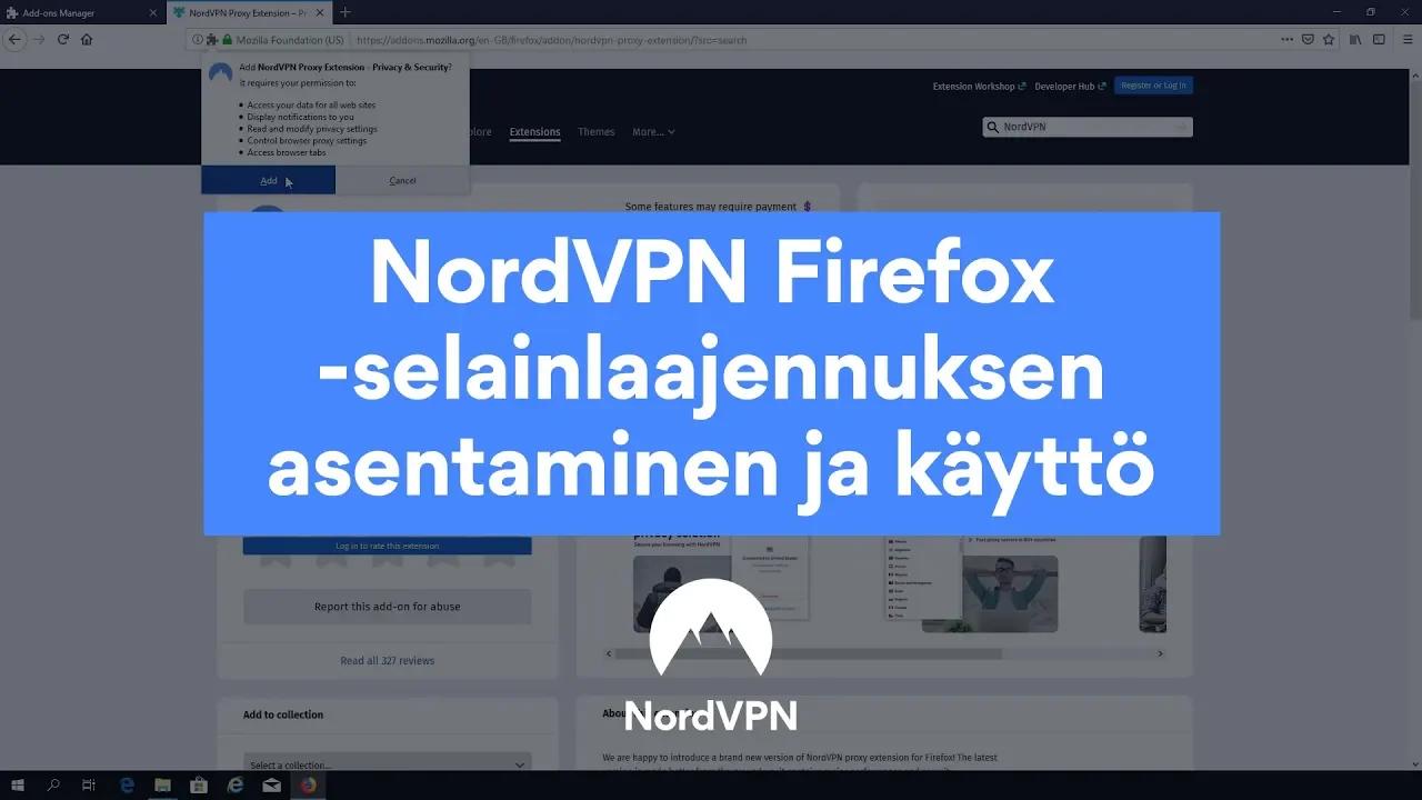 NordVPN Firefox -selainlaajennuksen asentaminen ja käyttö thumbnail