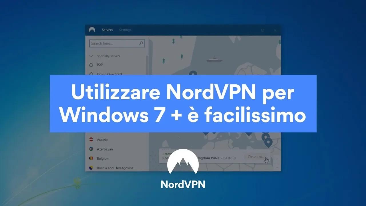 Utilizzare NordVPN per Windows 7 + è facilissimo thumbnail