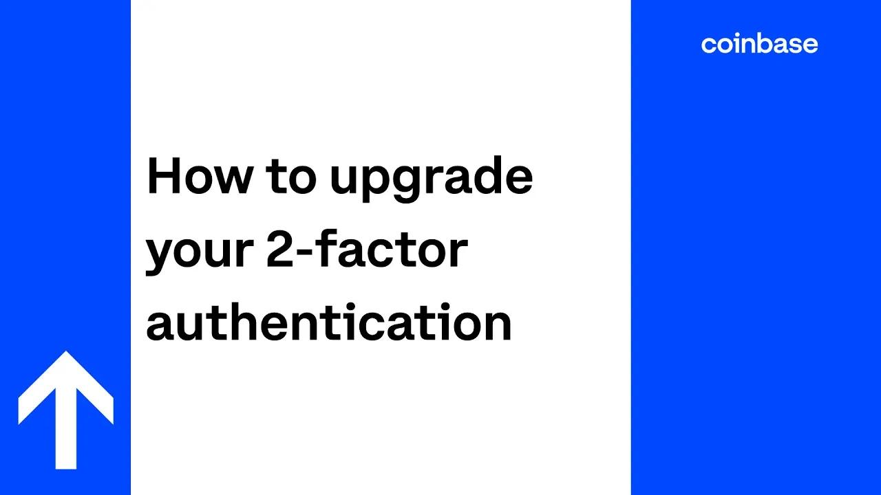 How to upgrade your 2-factor authentication thumbnail