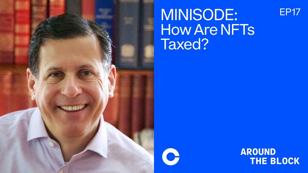 Around The Block - How Are NFTs Taxed? thumbnail