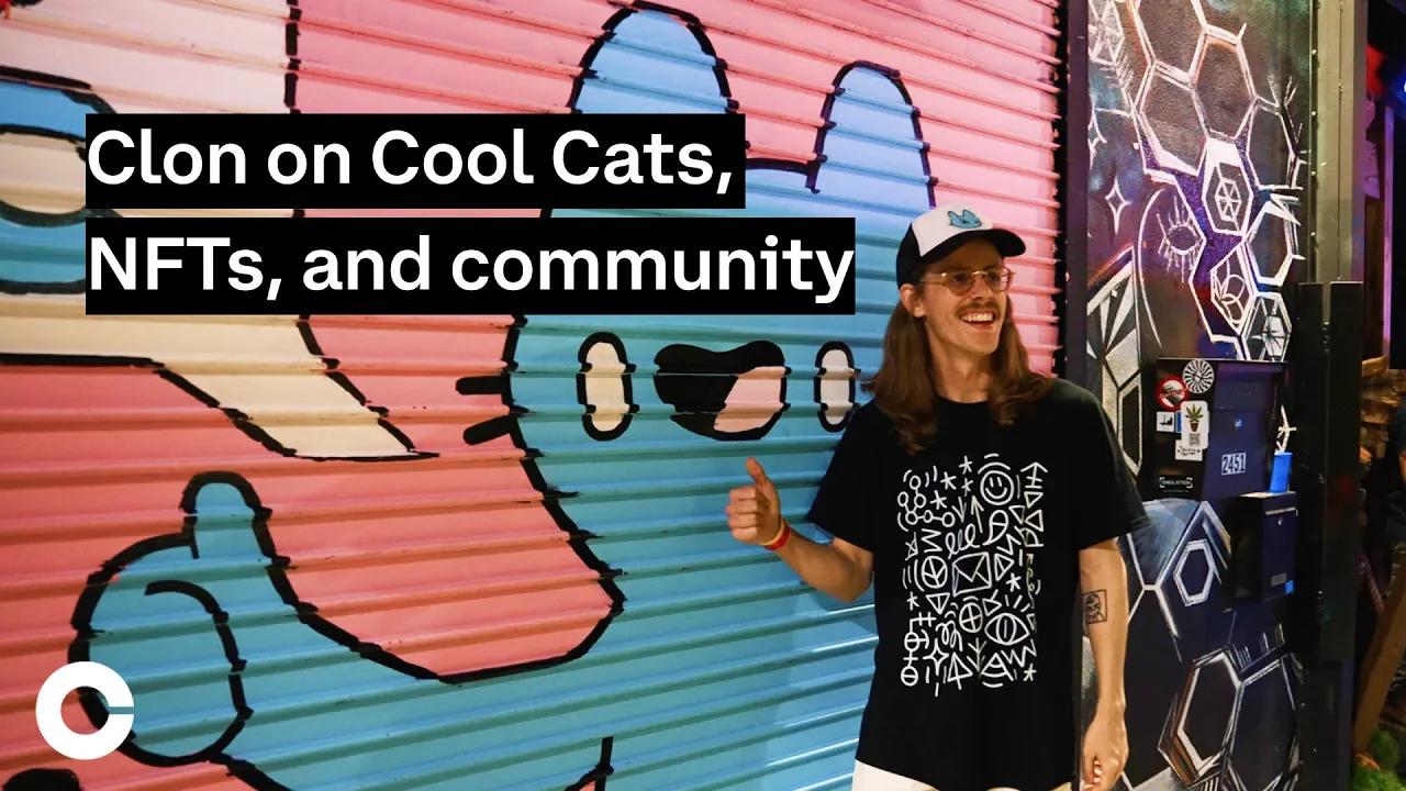 Coinbase & Clon talk Cool Cats, NFTs, and community thumbnail