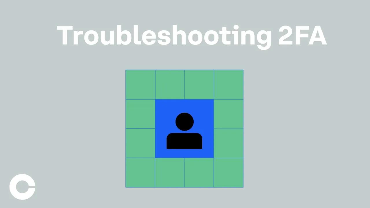 2-Step Verification Troubleshooting thumbnail