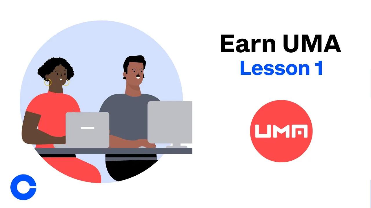 Coinbase Earn: What is UMA? (Lesson 1 of 3) thumbnail