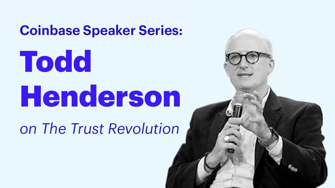 Coinbase Speaker Series: Todd Henderson on Trust Revolution thumbnail