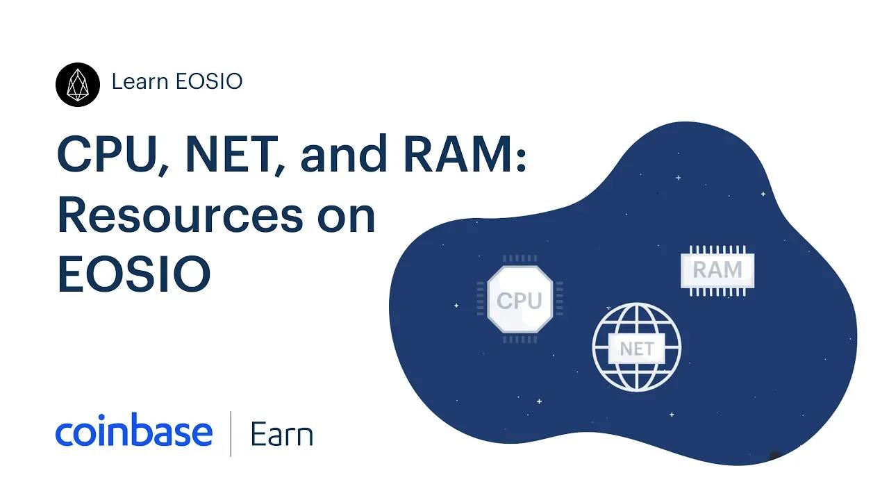 Coinbase Earn: CPU, NET, and RAM: Resources on EOSIO (Lesson 4 of 5) thumbnail