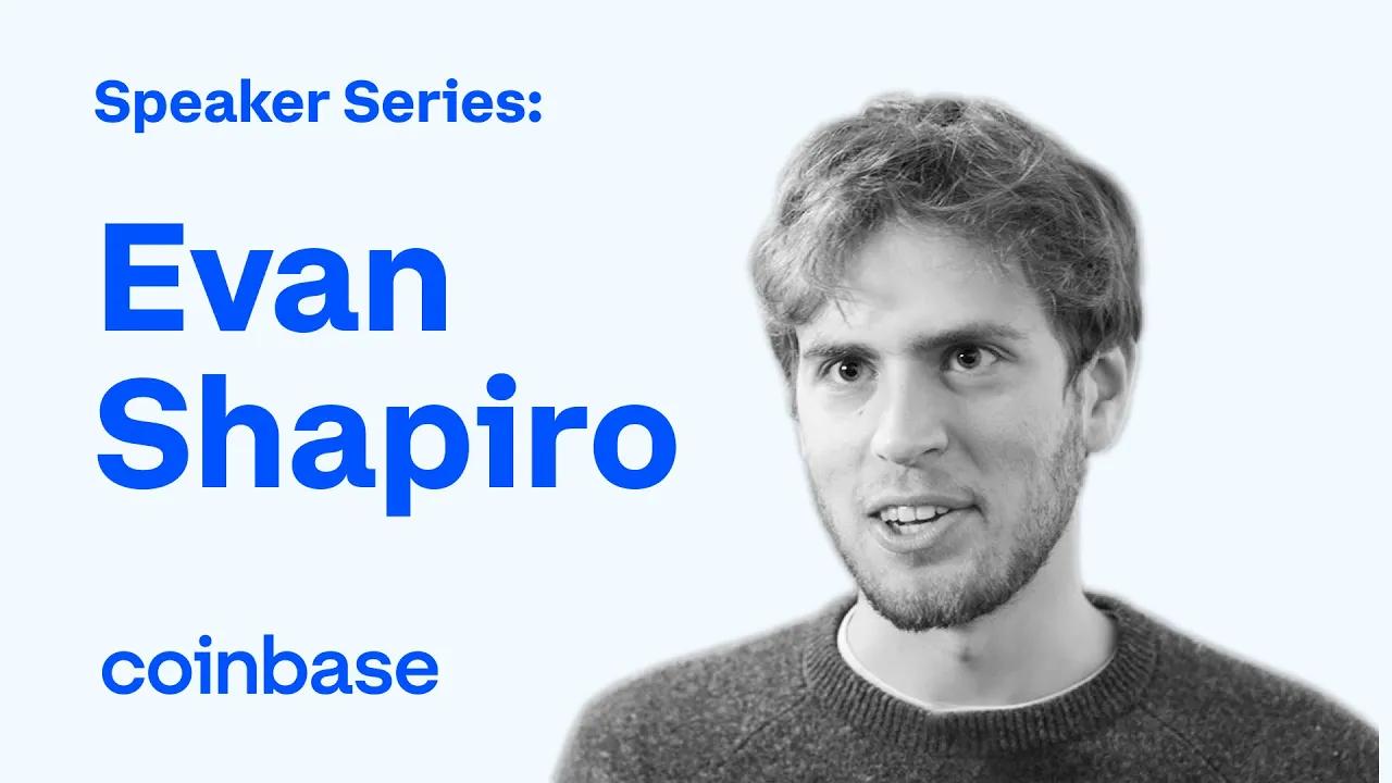 Coinbase Speaker Series: o(1) Labs CEO Evan Shapiro thumbnail