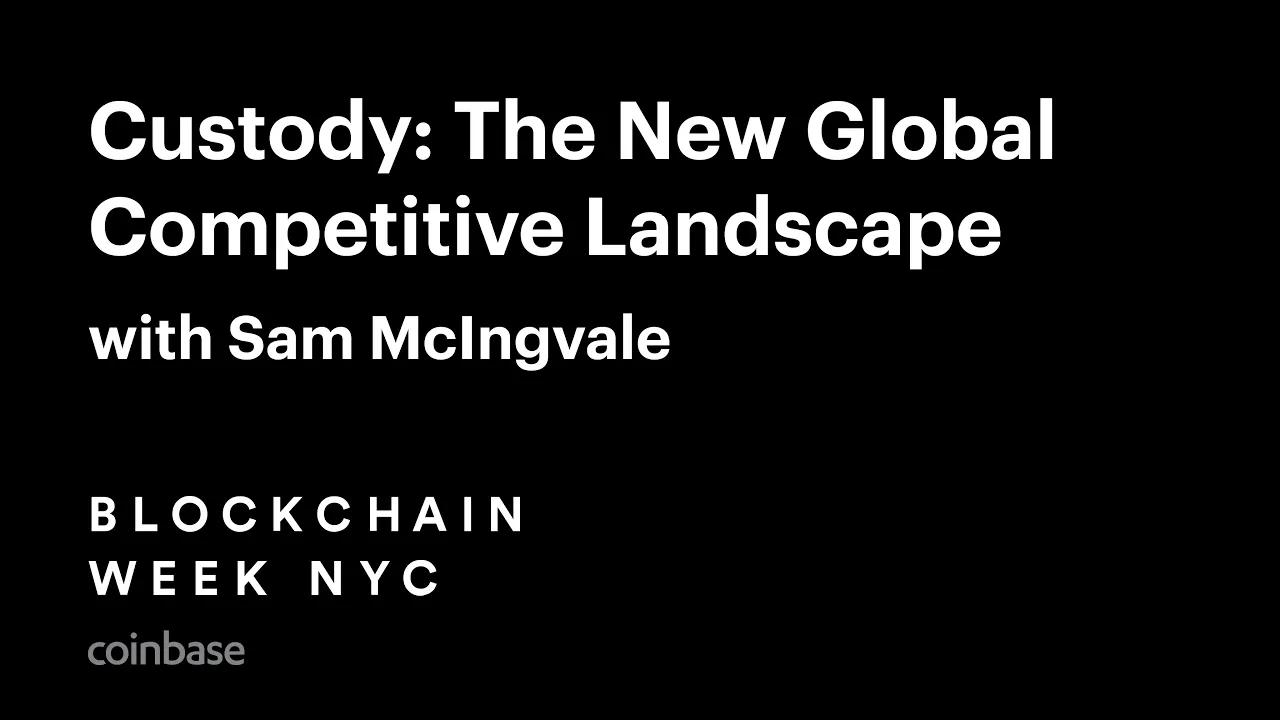 Custody: The New Global Competitive Landscape, with Sam McIngvale thumbnail