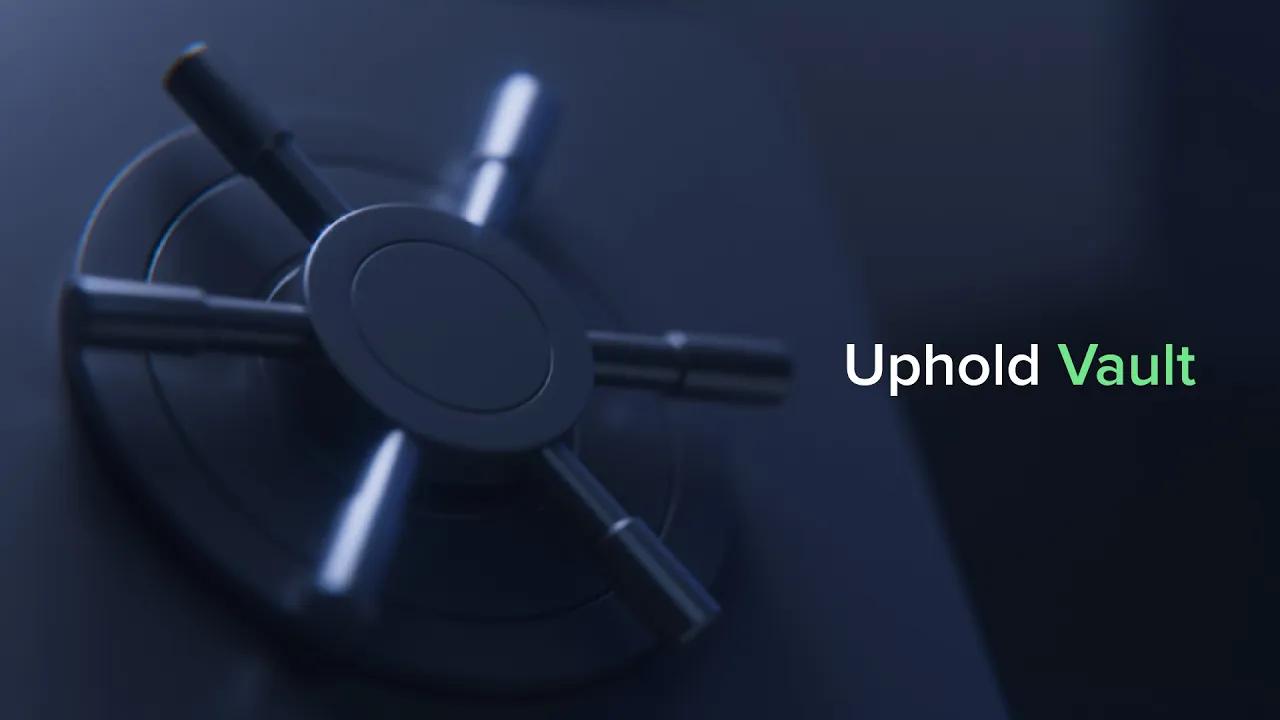 What is Uphold Vault? Assisted Self-Custody - https://uphold.com/vault thumbnail