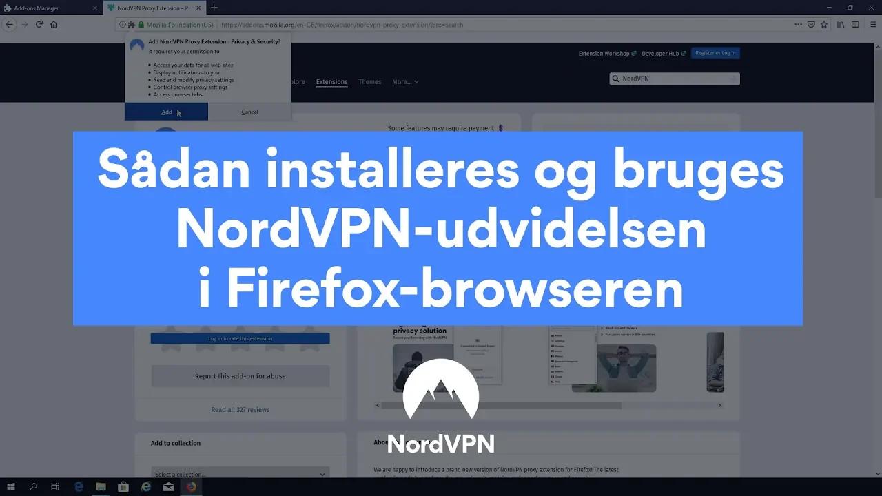 Sådan installeres og bruges NordVPN-udvidelsen i Firefox-browseren thumbnail