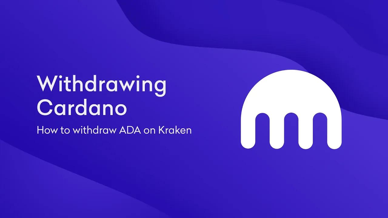 How to withdraw Cardano on Kraken thumbnail