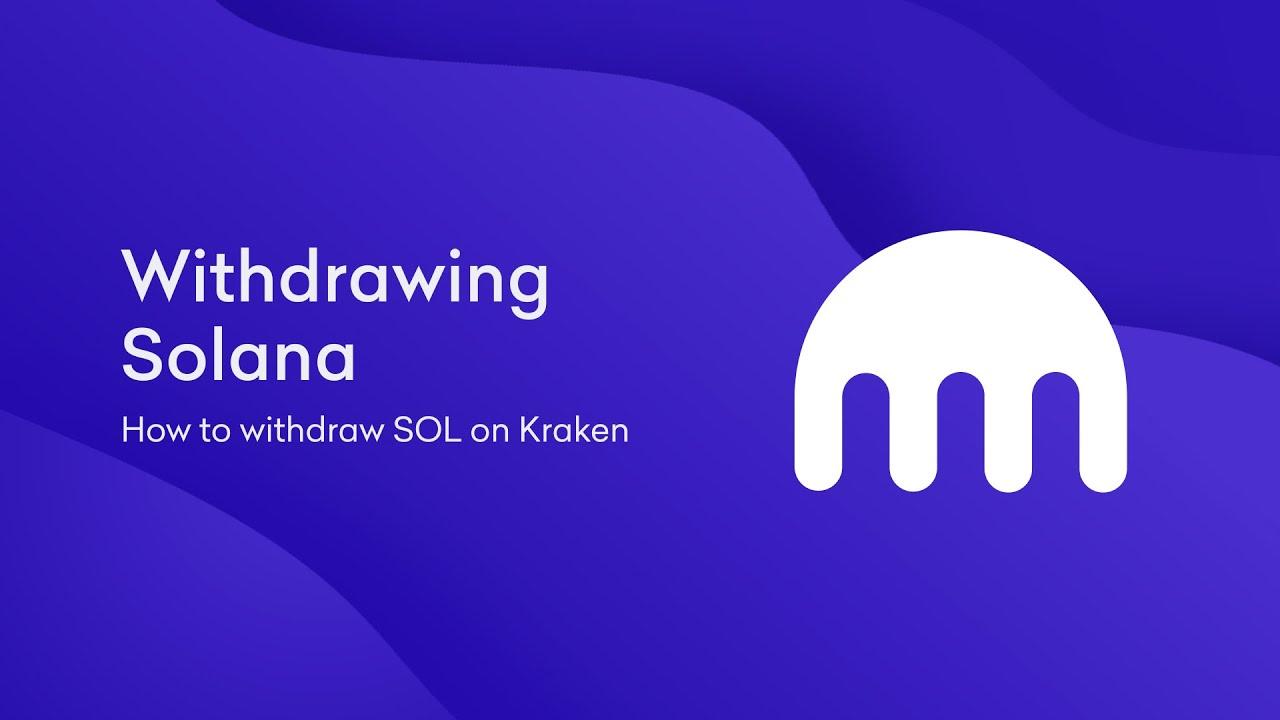 How to withdraw Solana on Kraken thumbnail