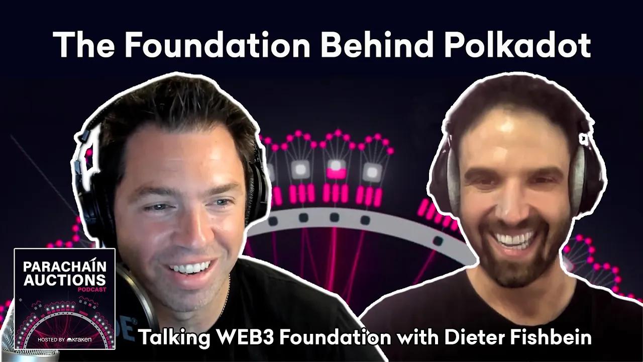 Meet Web3, The Foundation Behind Polkadot and Kusama 🤩 | Parachain Auctions Podcast thumbnail