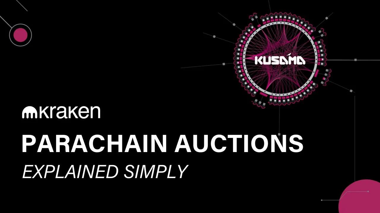 PARACHAIN AUCTIONS - EXPLAINED SIMPLY thumbnail