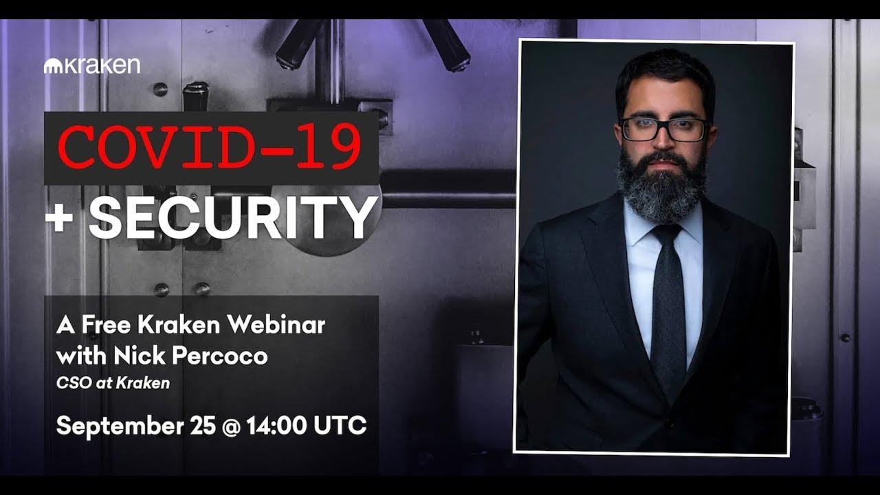 COVID + Security: A Free Kraken Webinar with Nick Percoco thumbnail