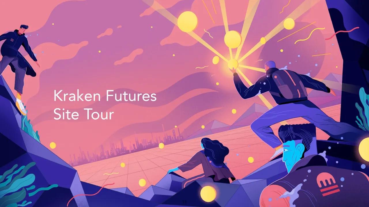 6. Site Tour - Kraken Futures thumbnail