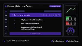 Prices & Margin - Live Webinar 2 of 4 - Kraken Futures Education Series thumbnail