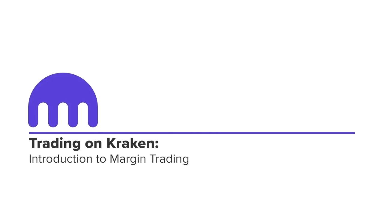 An Introduction to Margin Trading on Kraken thumbnail