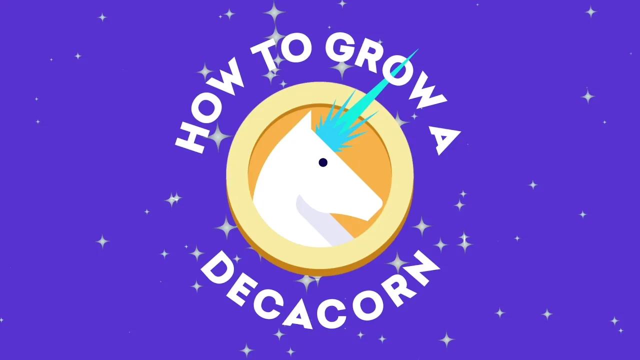 How to Grow a Decacorn Podcast official trailer thumbnail