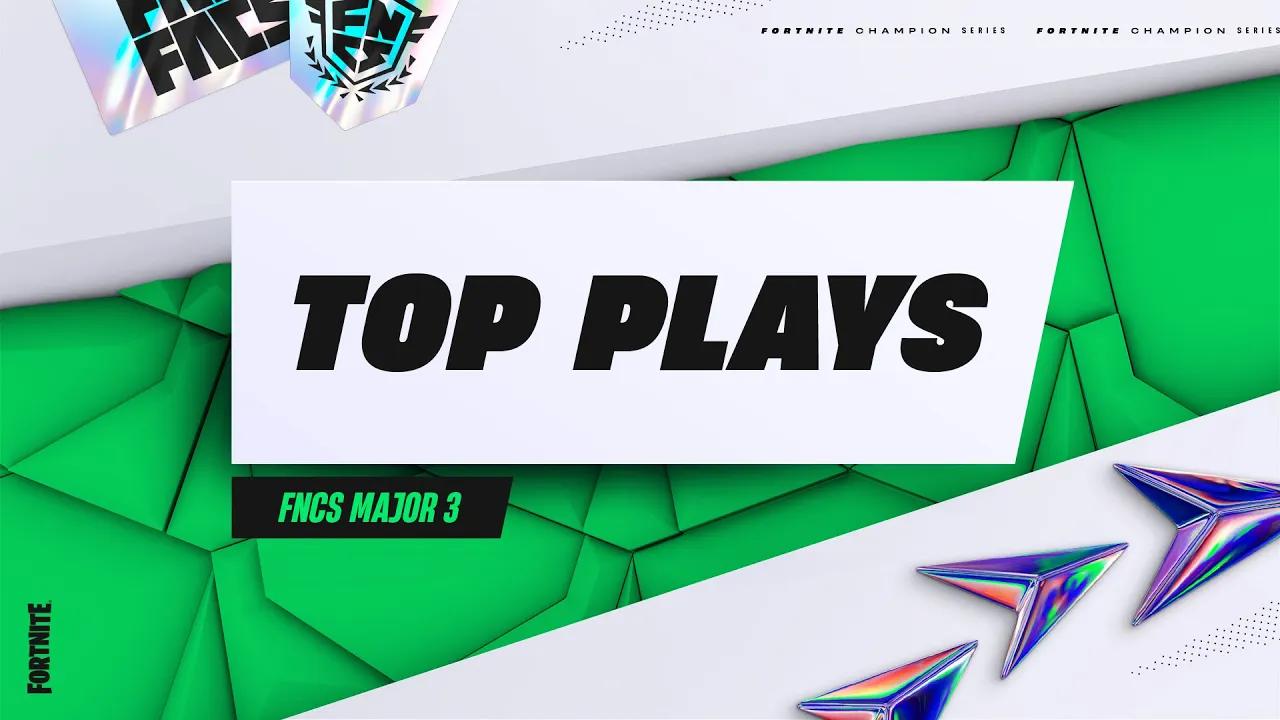 TOP PLAYS | MAJOR 3 WEEK 1 | 2023 FNCS thumbnail