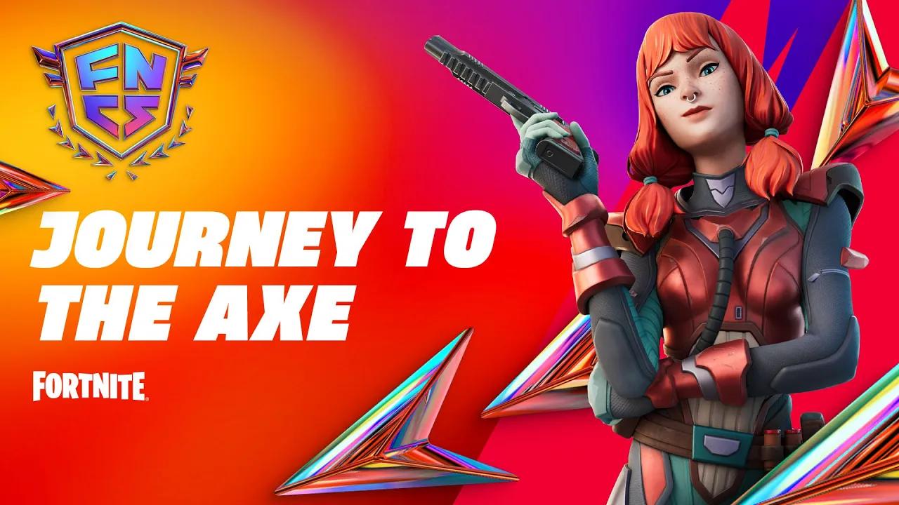 Fortnite Champion Series Ch3S2 - Journey To The Axe | Fortnite Competitive thumbnail