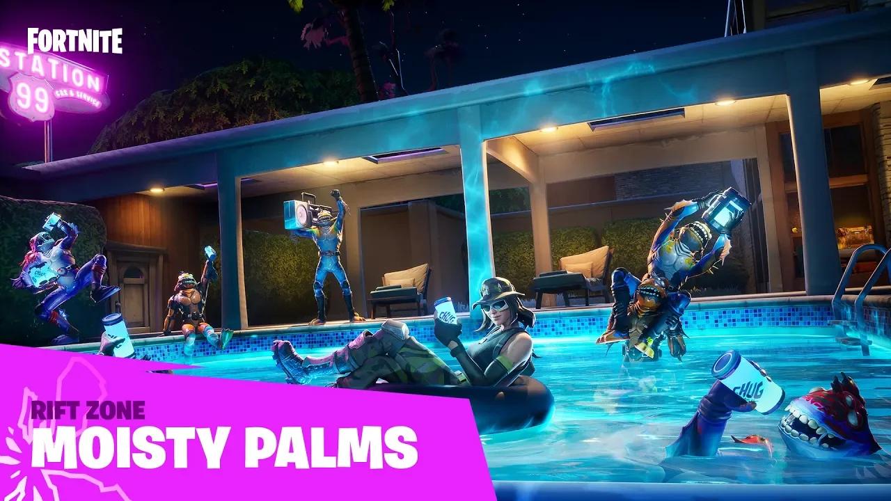 Fortnite - Rift Zone - Moisty Palms thumbnail